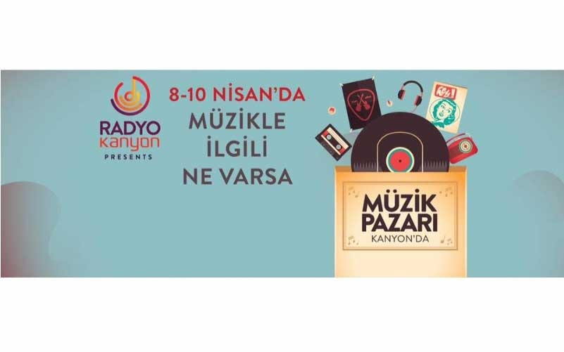 “Müzik Pazarı'' Yeniden Kanyon'da!