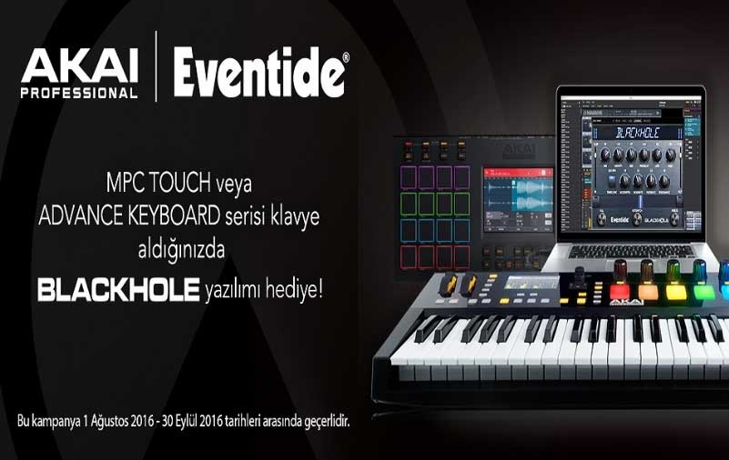 Akai Professional ve Eventide'dan Kampanya