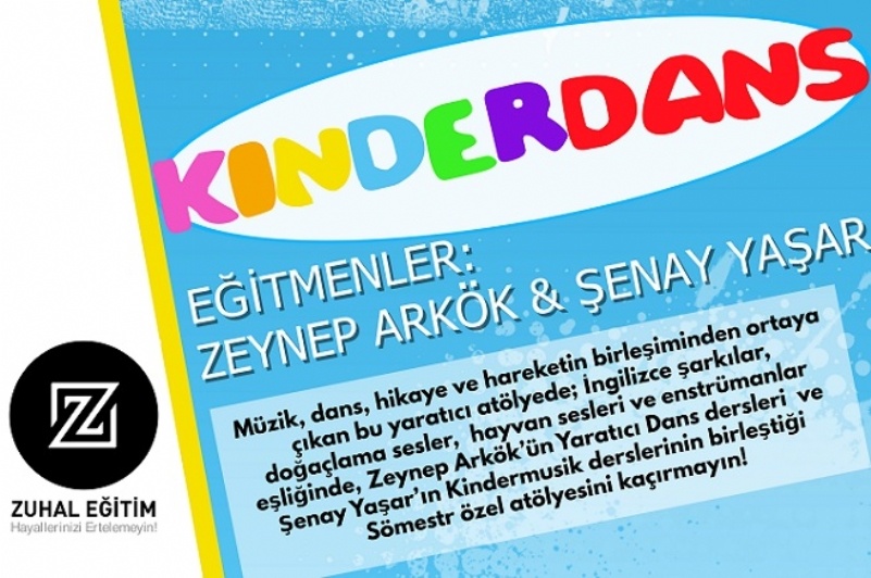 Sömestr Tatilinde KinderDans Zuhal Akasya'da!