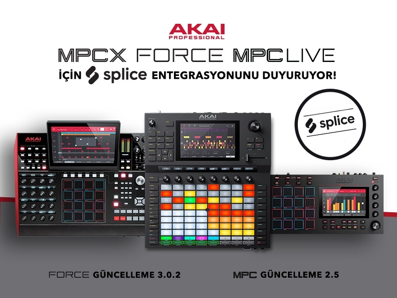 Akai Professional Force, MPC Live ve MPC X için SPLICE Entegrasyonunu Duyuruyor!