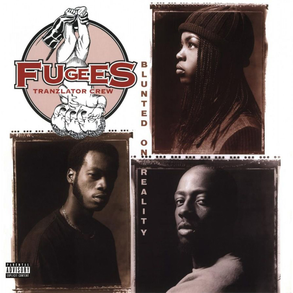 Fugees - Blunted On Reality