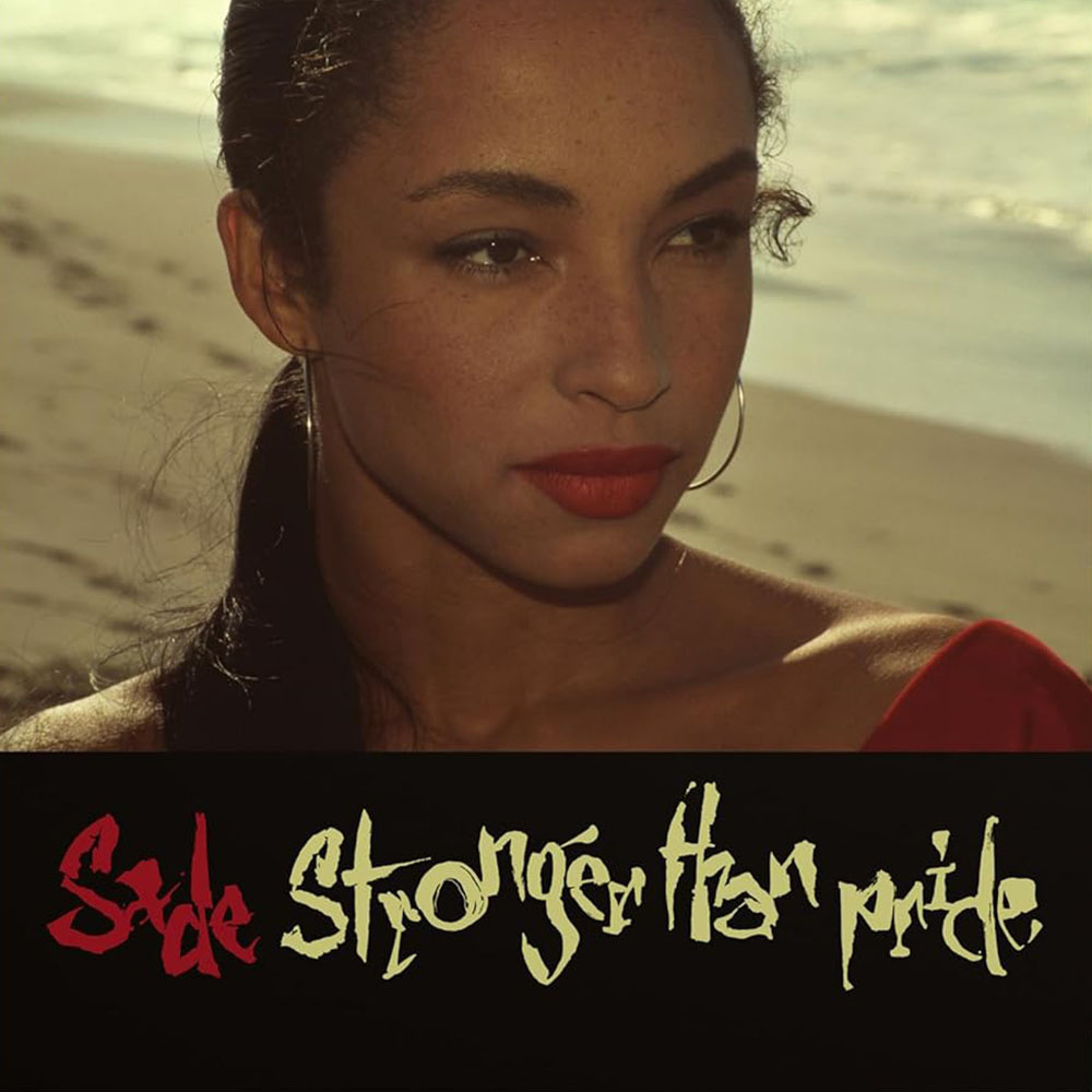 Sade - Stronger Than Pride