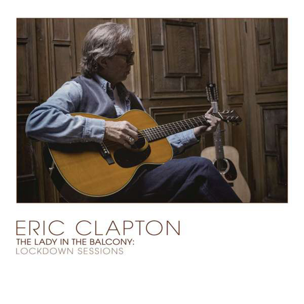 Eric Clapton – The Lady In The Balcony Lockdo