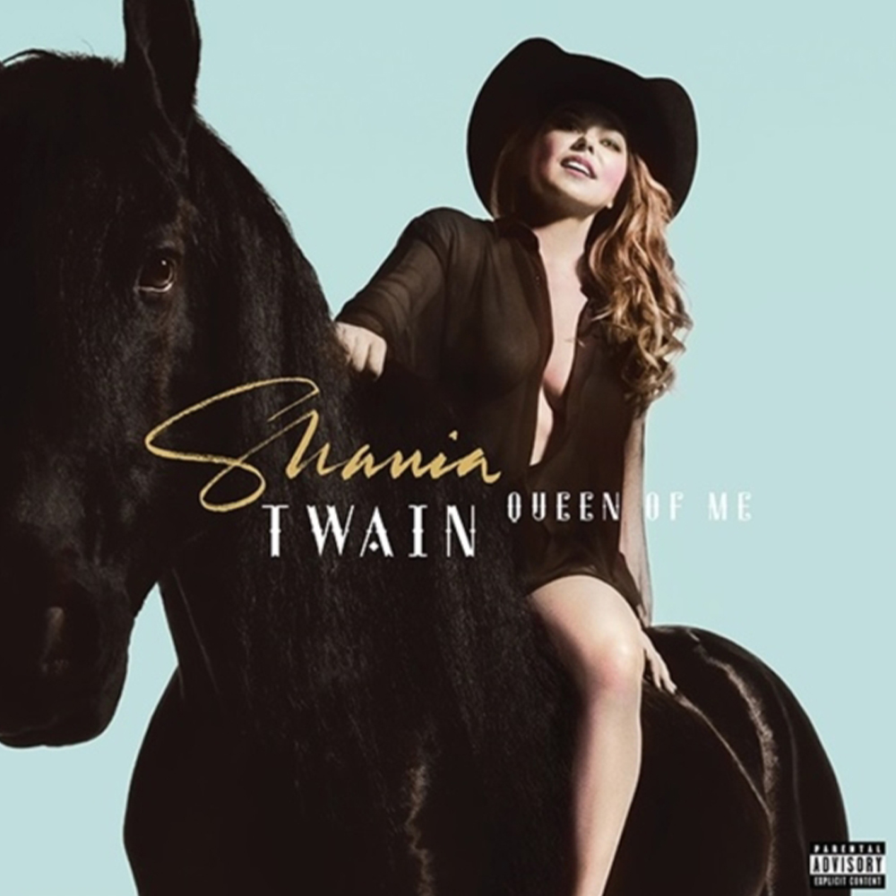 Shania Twain – Queen Of Me