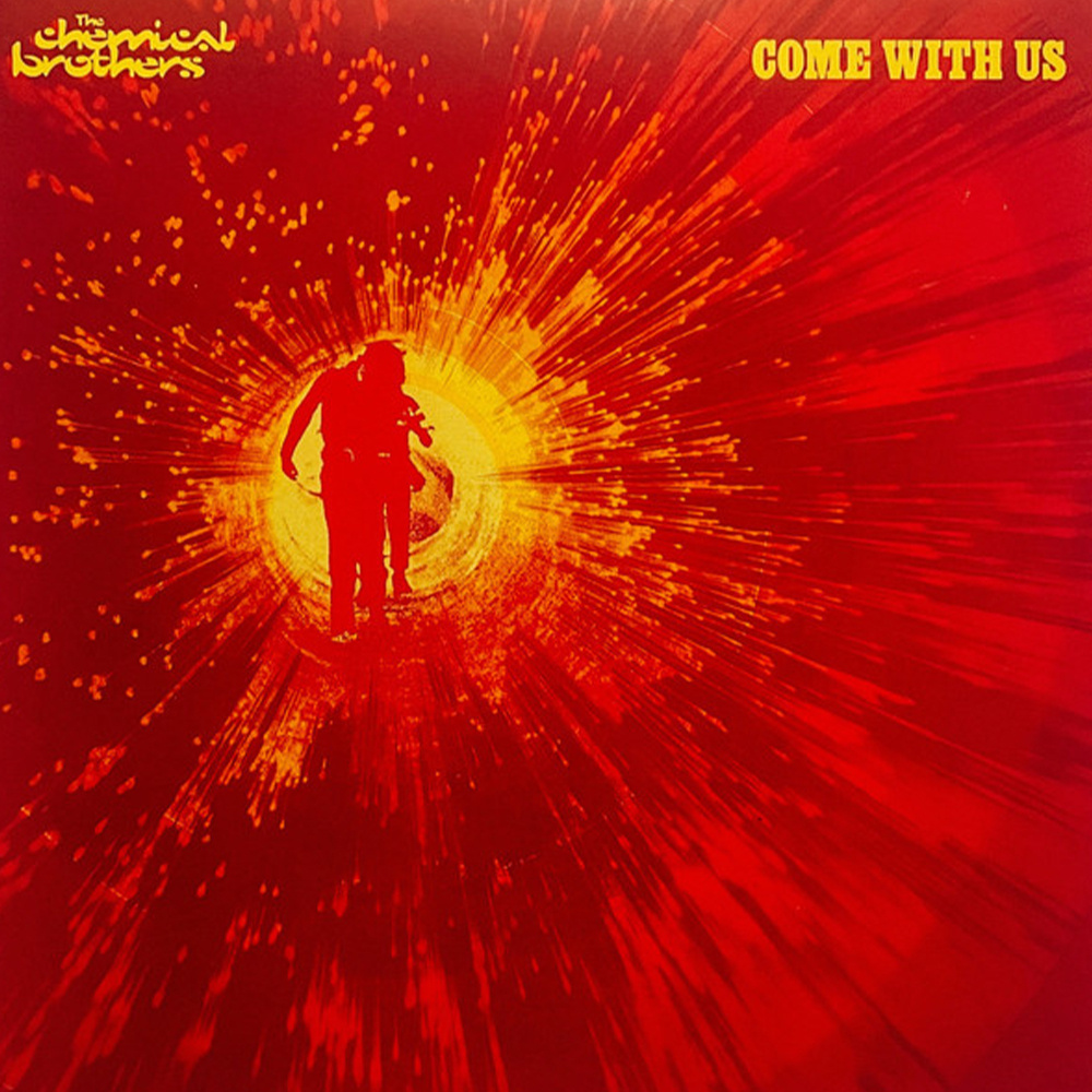 The Chemical Brothers - Come With Us