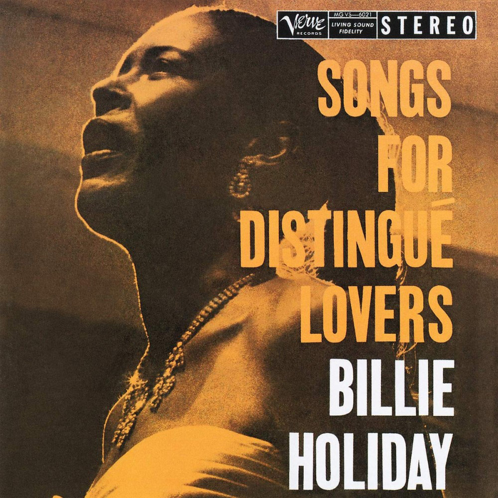 Billie Holiday -  Songs For Distingue Lovers