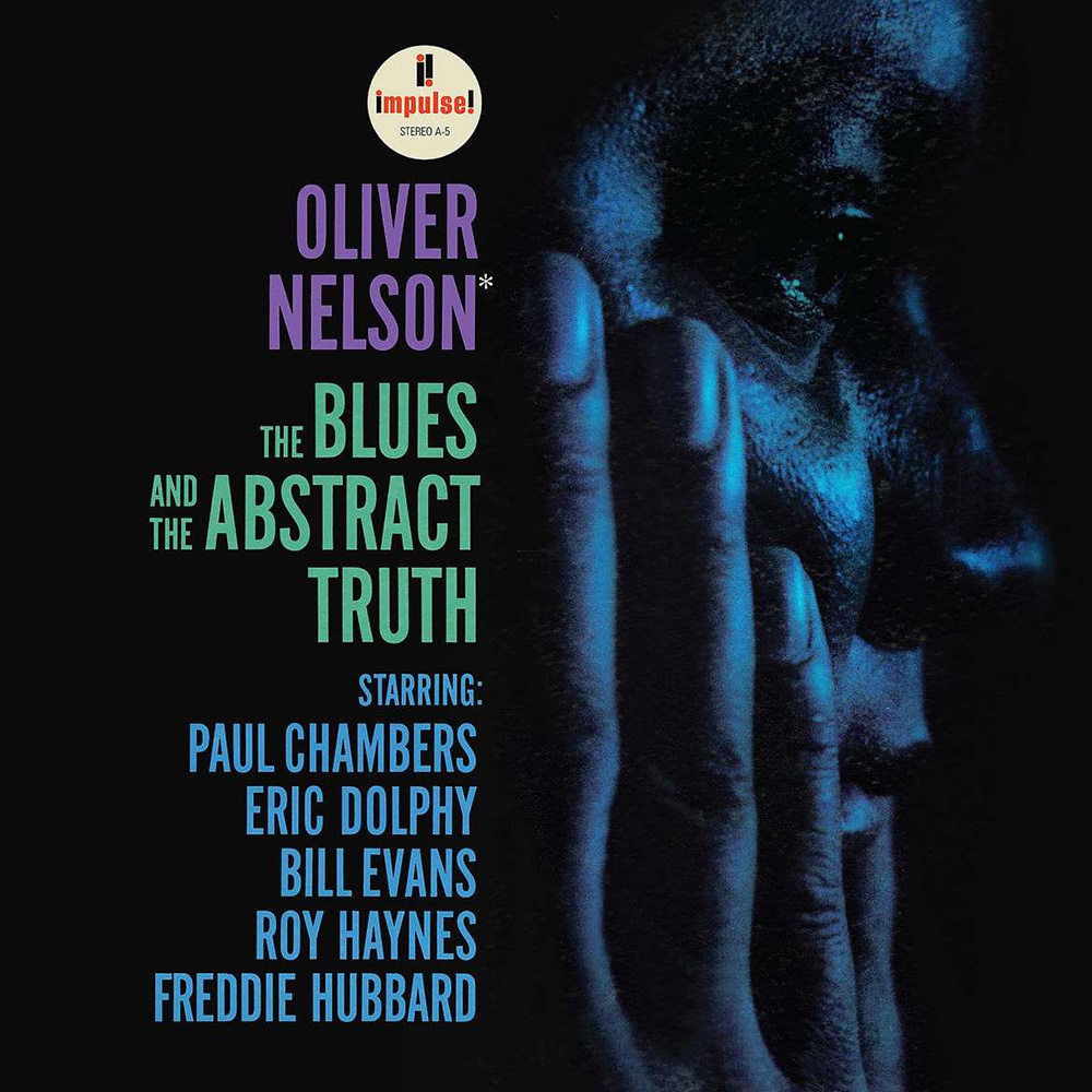 Oliver Nelson Sextet - The Blues And The Abstract Truth