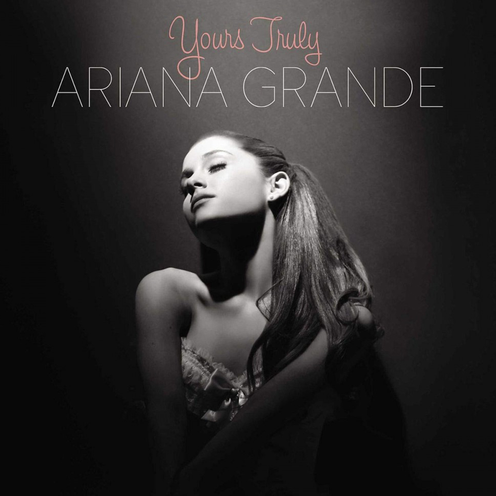 Ariana Grande - Yours Truly