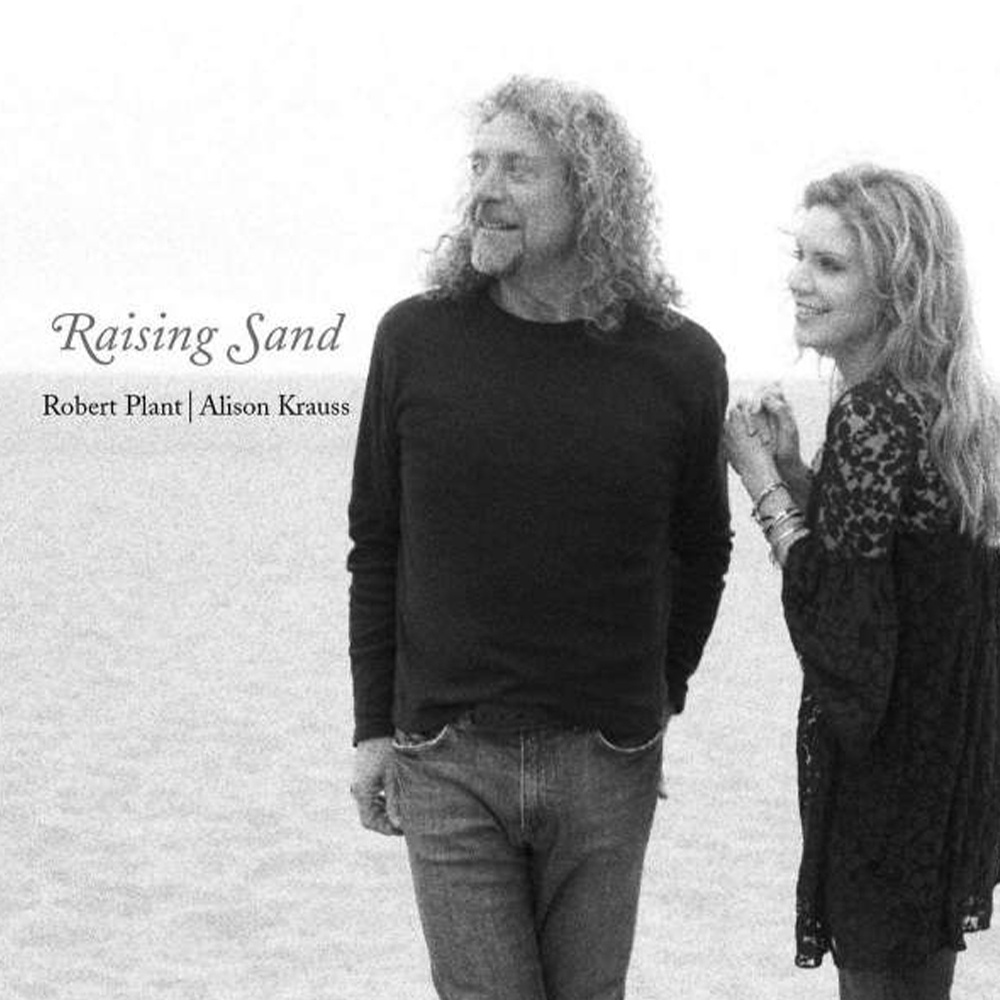 Robert Plant  Alison Krauss – Raising Sand