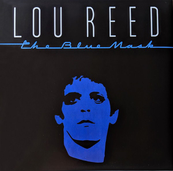 Lou Reed - The Blue Mask