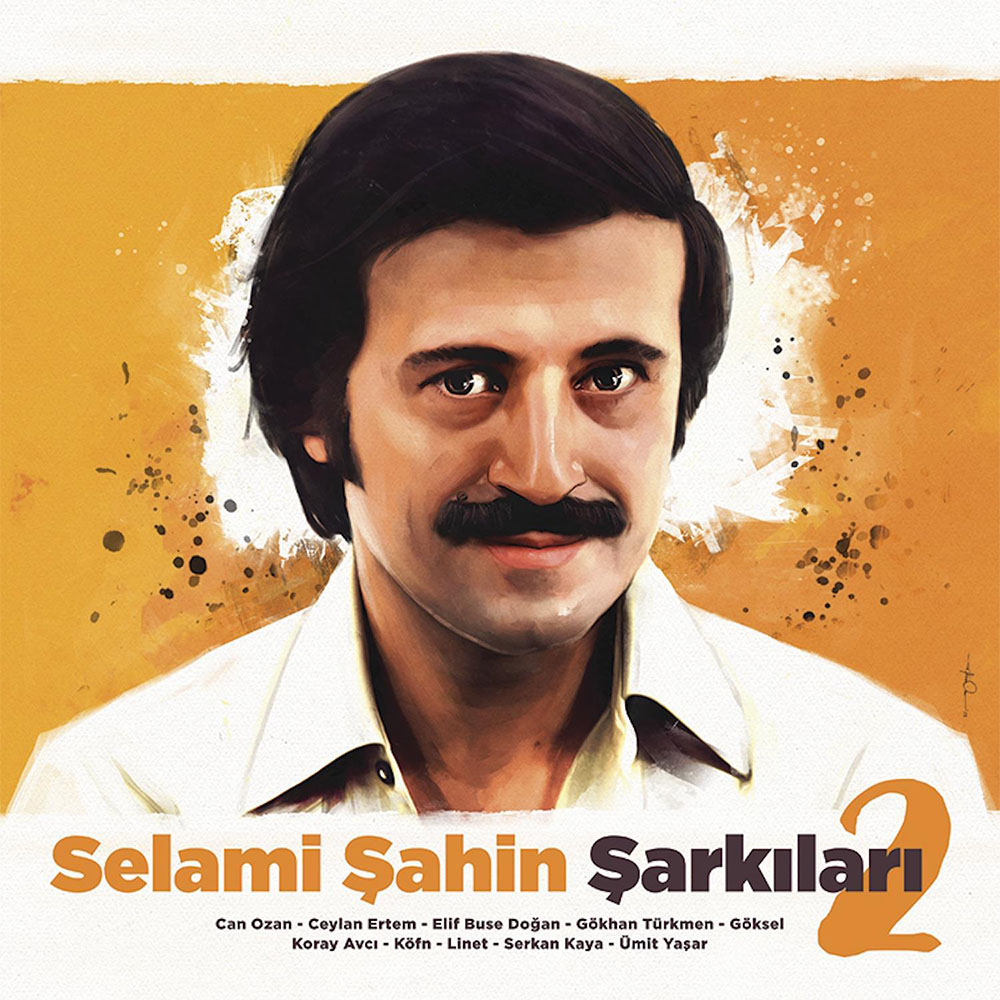 Selami Şahin, Çeşitli Sanatçılar - Selami Şahin Şarkıları 2