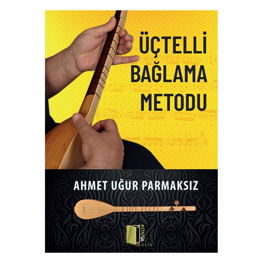 Üçtelli Bağlama Metodu