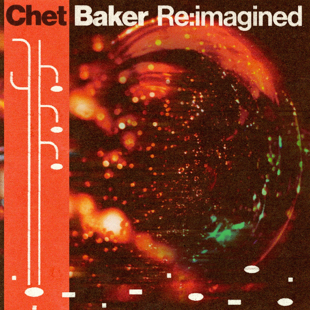 Various Artists - Chet Baker Re:imagined (Indie Exclusive Edition)