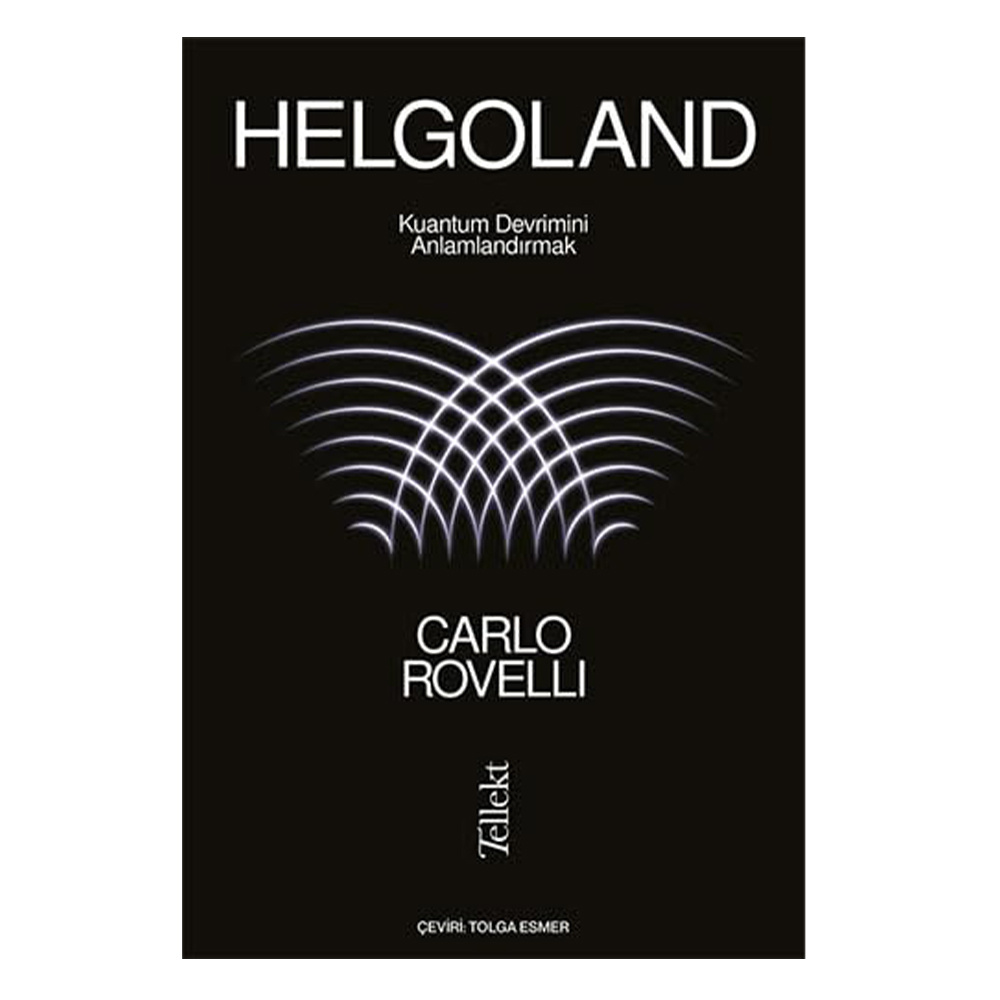 Helgoland - Kuantum Devrimini Anlamlandırmak