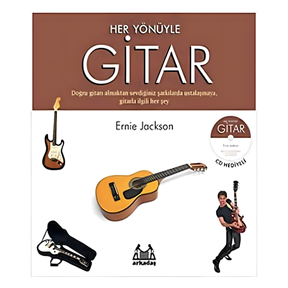 Her Yönüyle Gitar