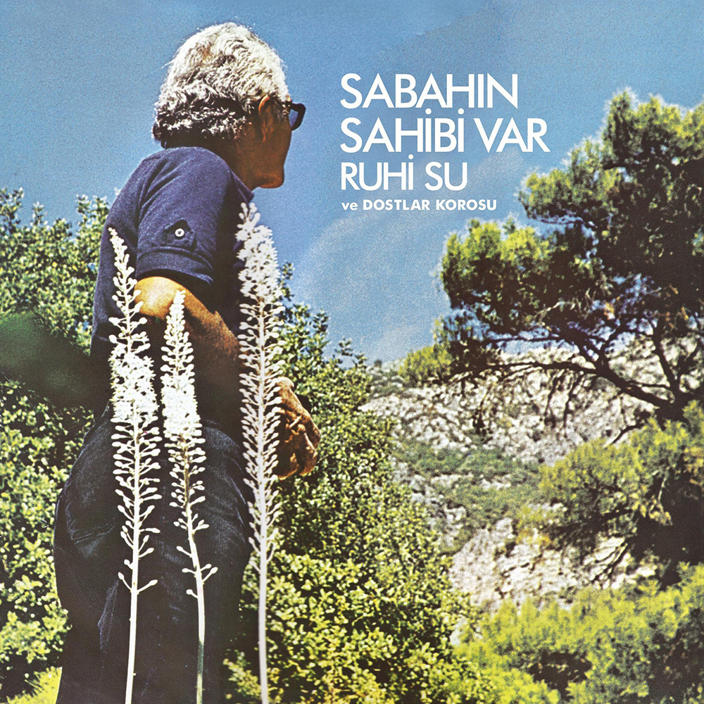 Ruhi Su - Sabahın Sahibi Var