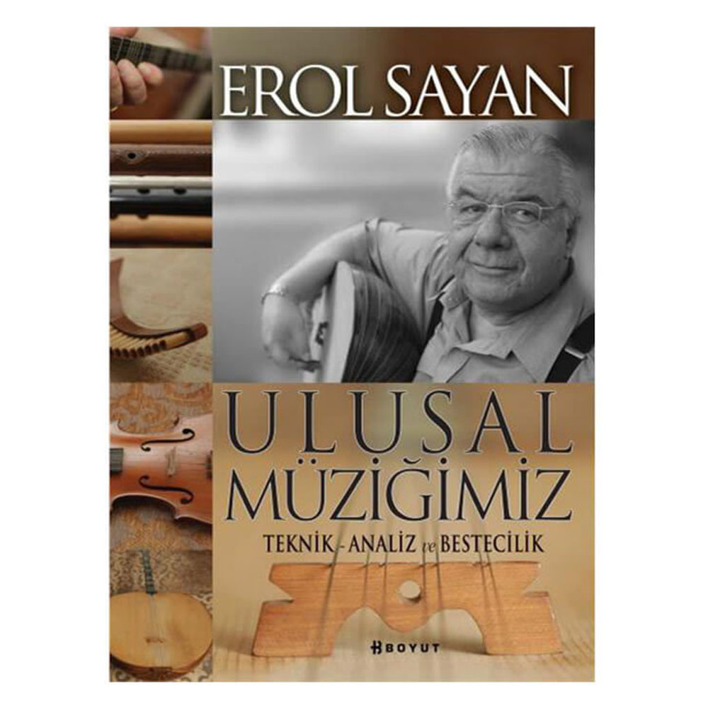 Ulusal Müziğimiz Teknik-Analiz ve Bestecilik