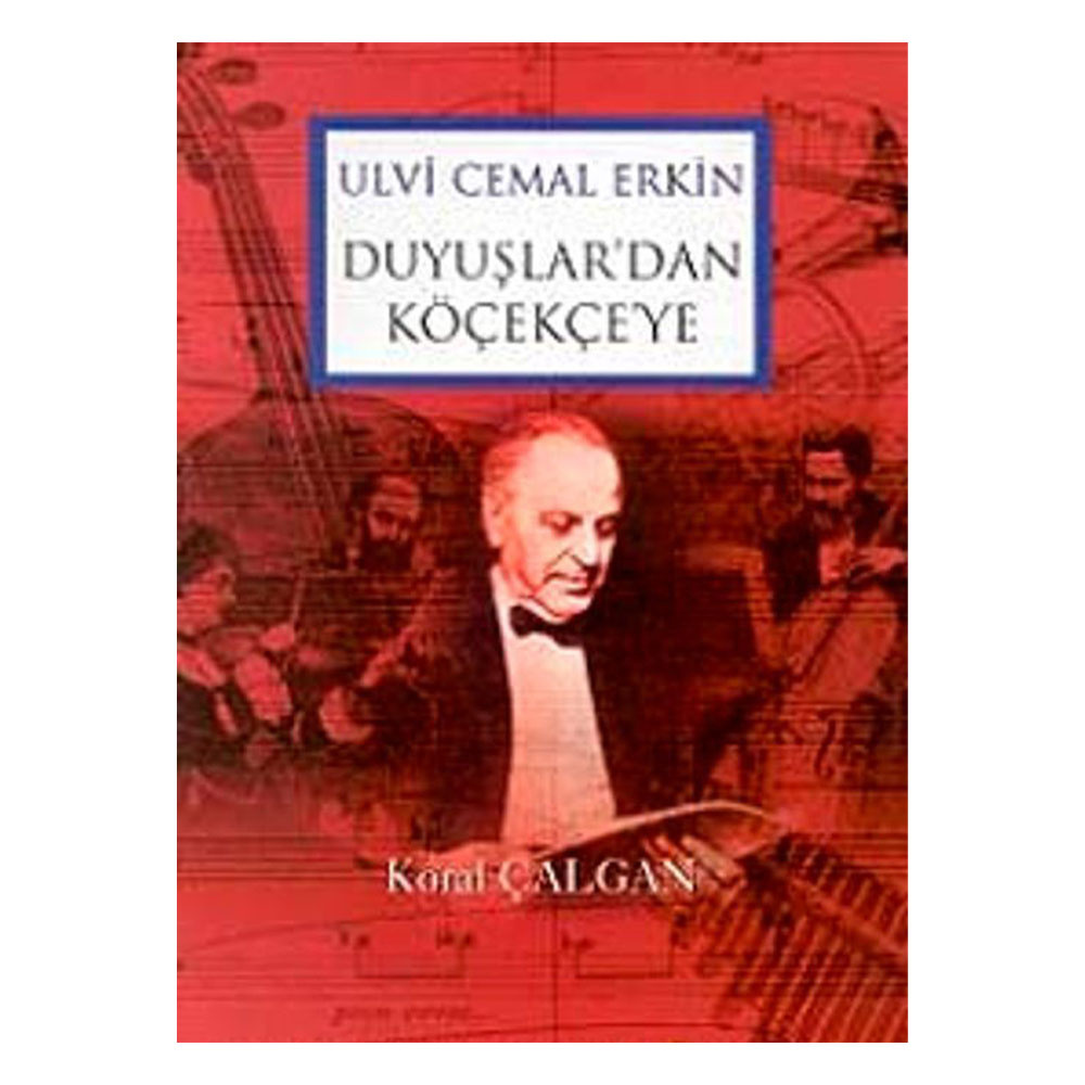 Ulvi Cemal Erkin Duyuşlar'dan Köçekçe'ye