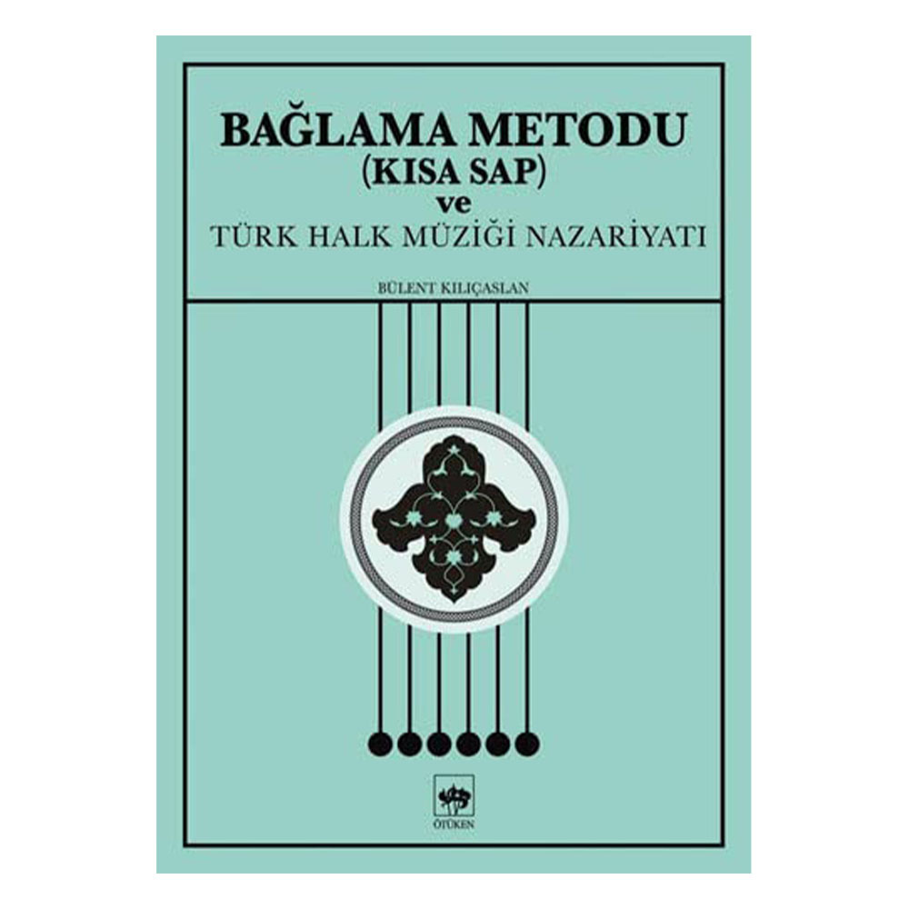 Bağlama Metodu Kısa Sap ve Türk Halk Müziği Nazariyatı
