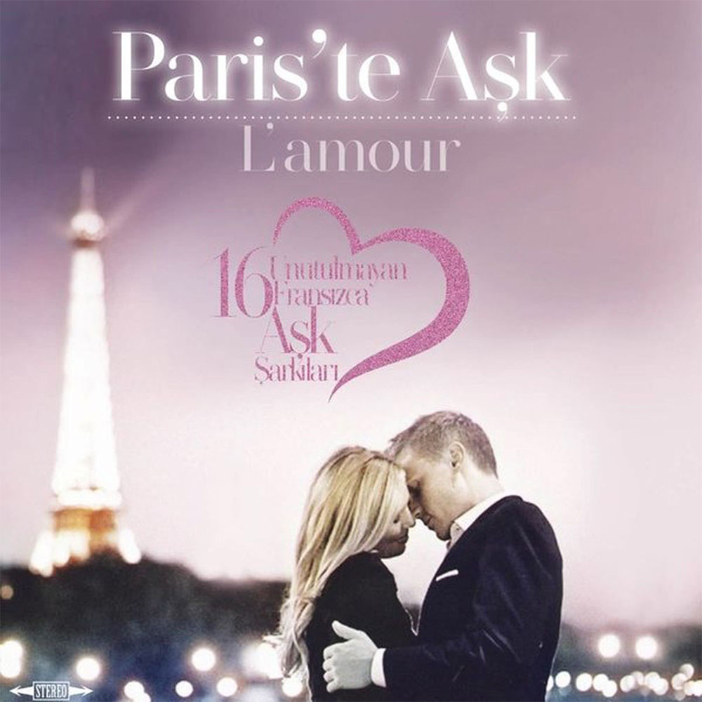 Çeşitli Sanatçılar - Paris'te Aşk L'amour