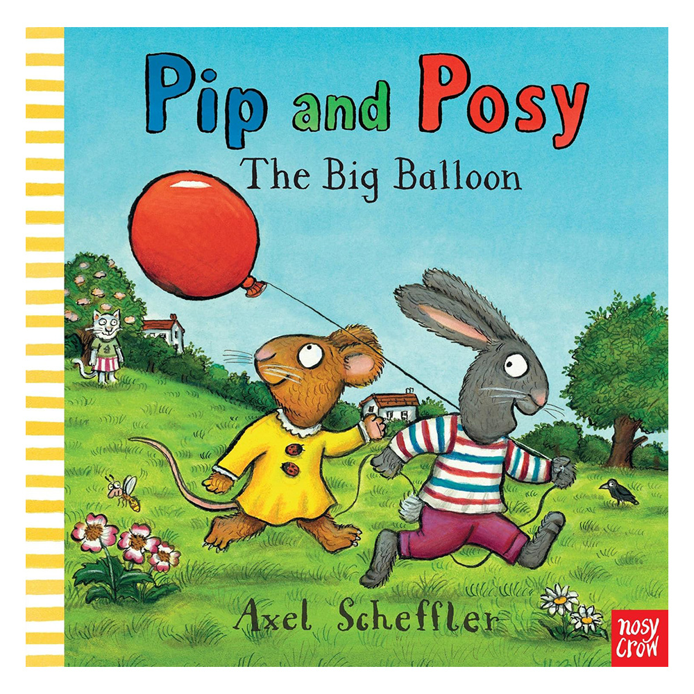 Pip and Posy: The Big Balloon