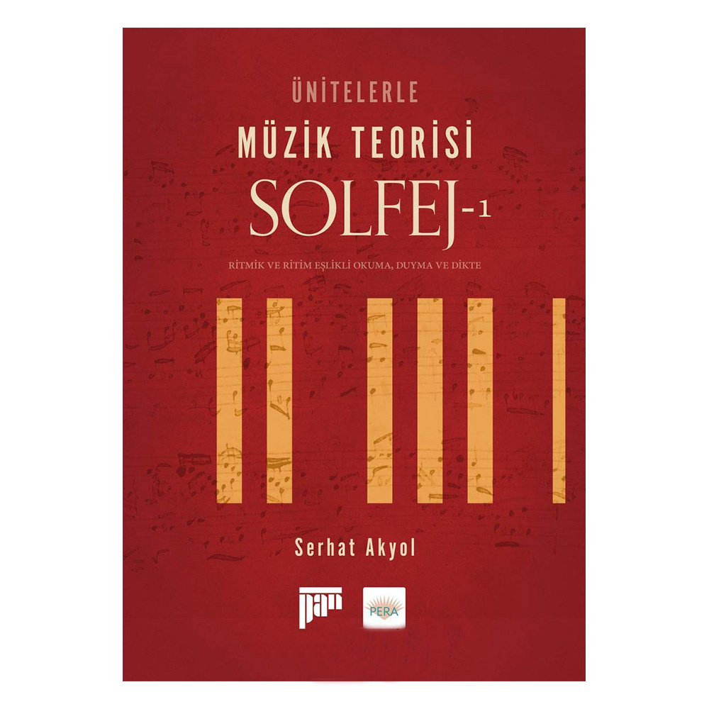 Ünitelerle Müzik Teorisi Solfej-1