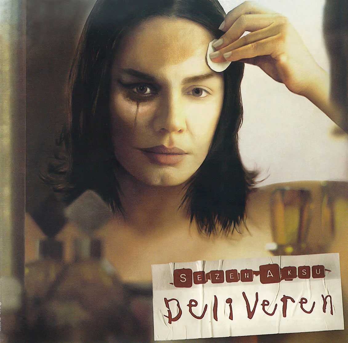 Sezen Aksu – Deliveren