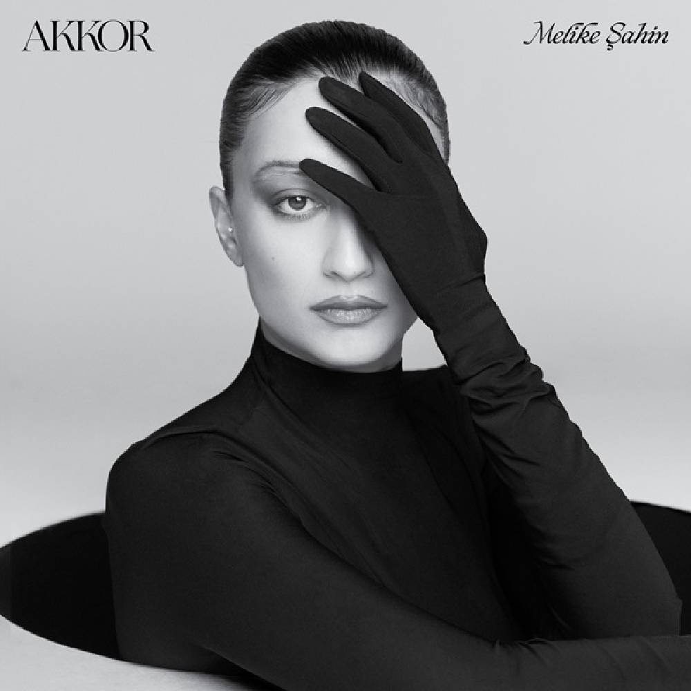 Melike Şahin - Akkor (Yurt Dışı Baskısı)
