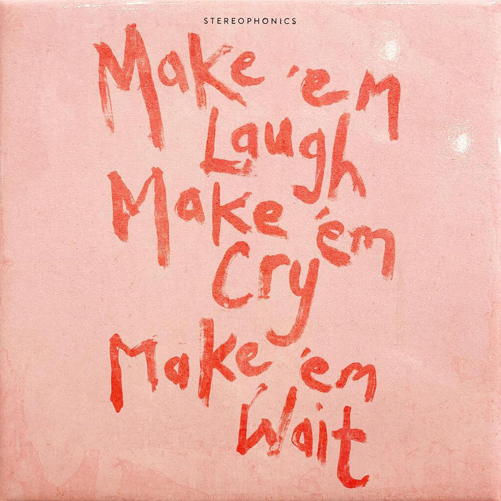 Stereophonics - Make 'Em Laugh, Make 'Em Cry, Make 'Em Wait ( Coke Bottle Green Vinyl)