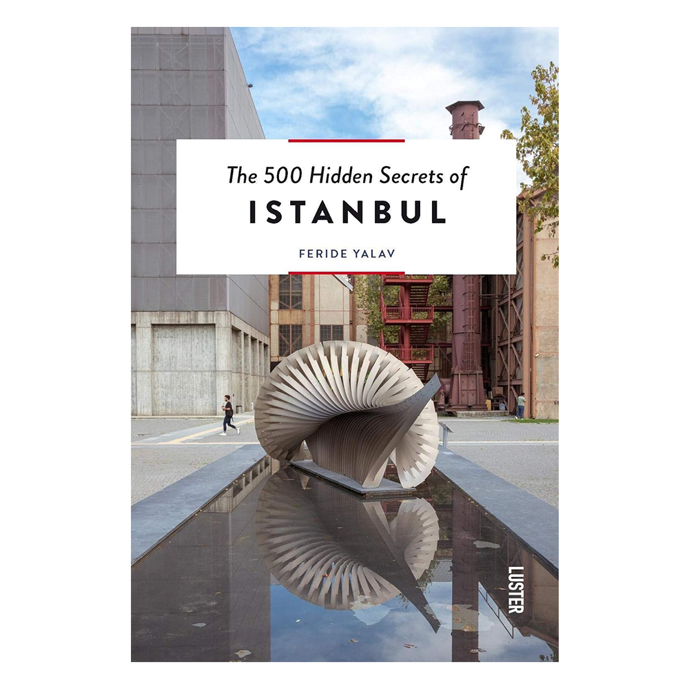 500 Hidden Secrets of Istanbul