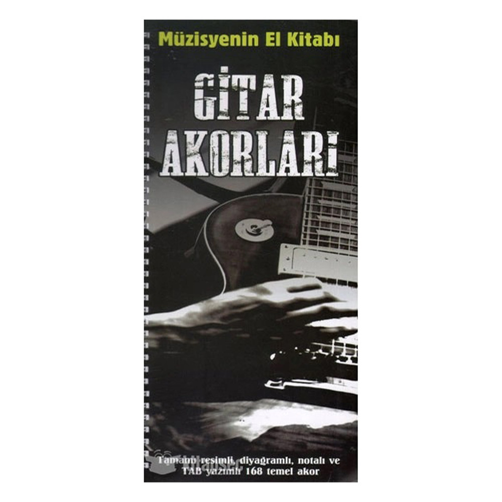 Müzisyenin El Kitabı Gitar Akorları