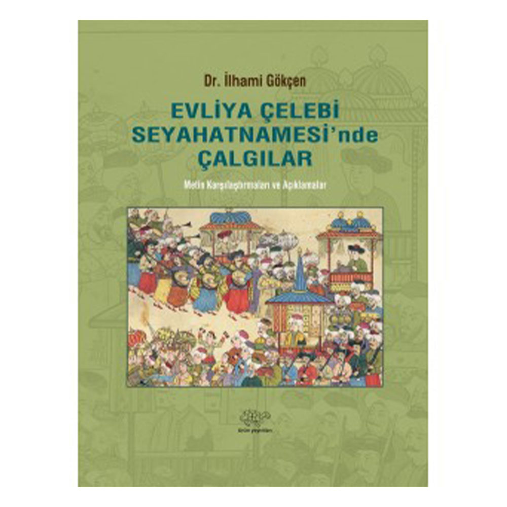Evliya Çelebi Seyahatnamesi'nde Çalgılar