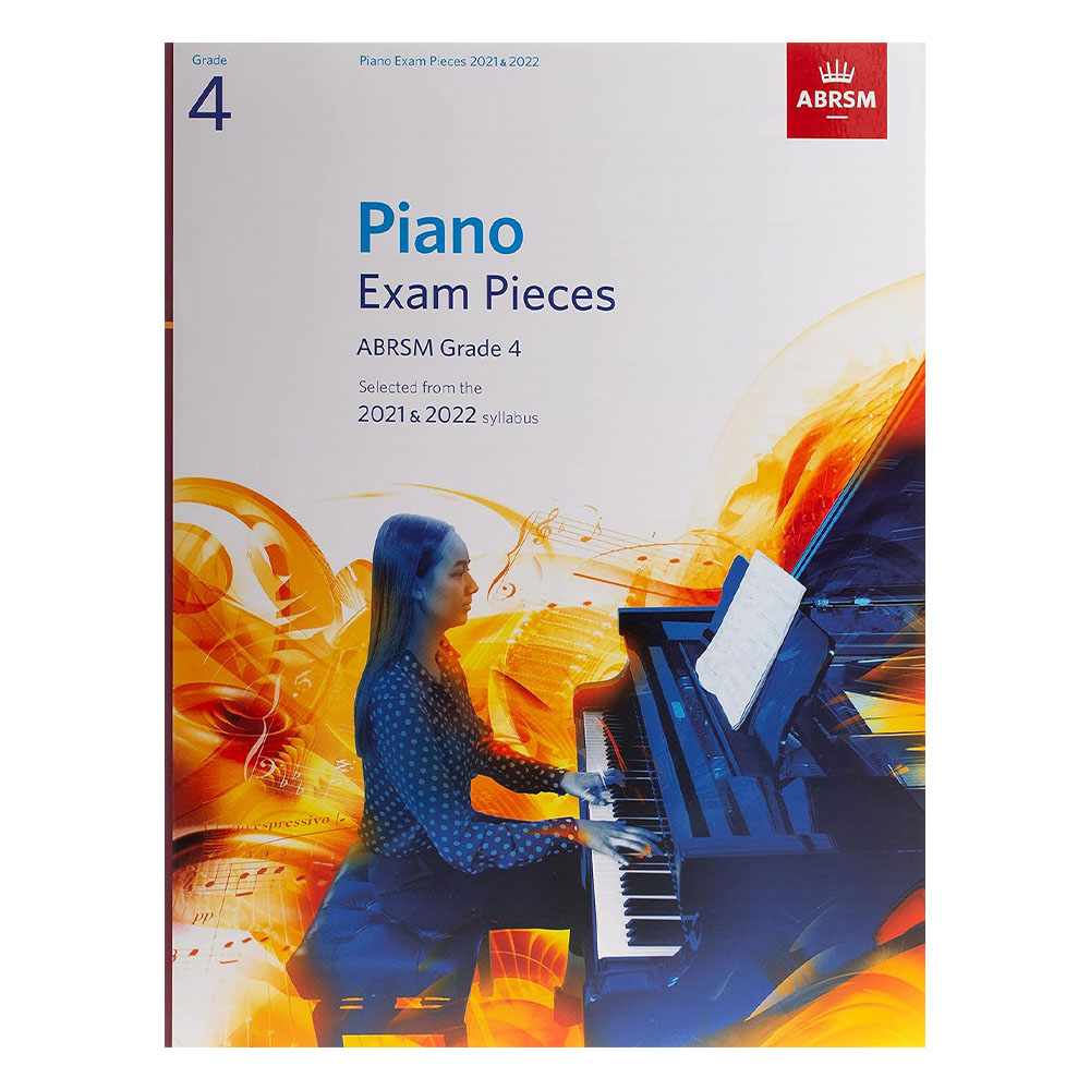 Piano Exam Pieces 2021 & 2022 Grade4