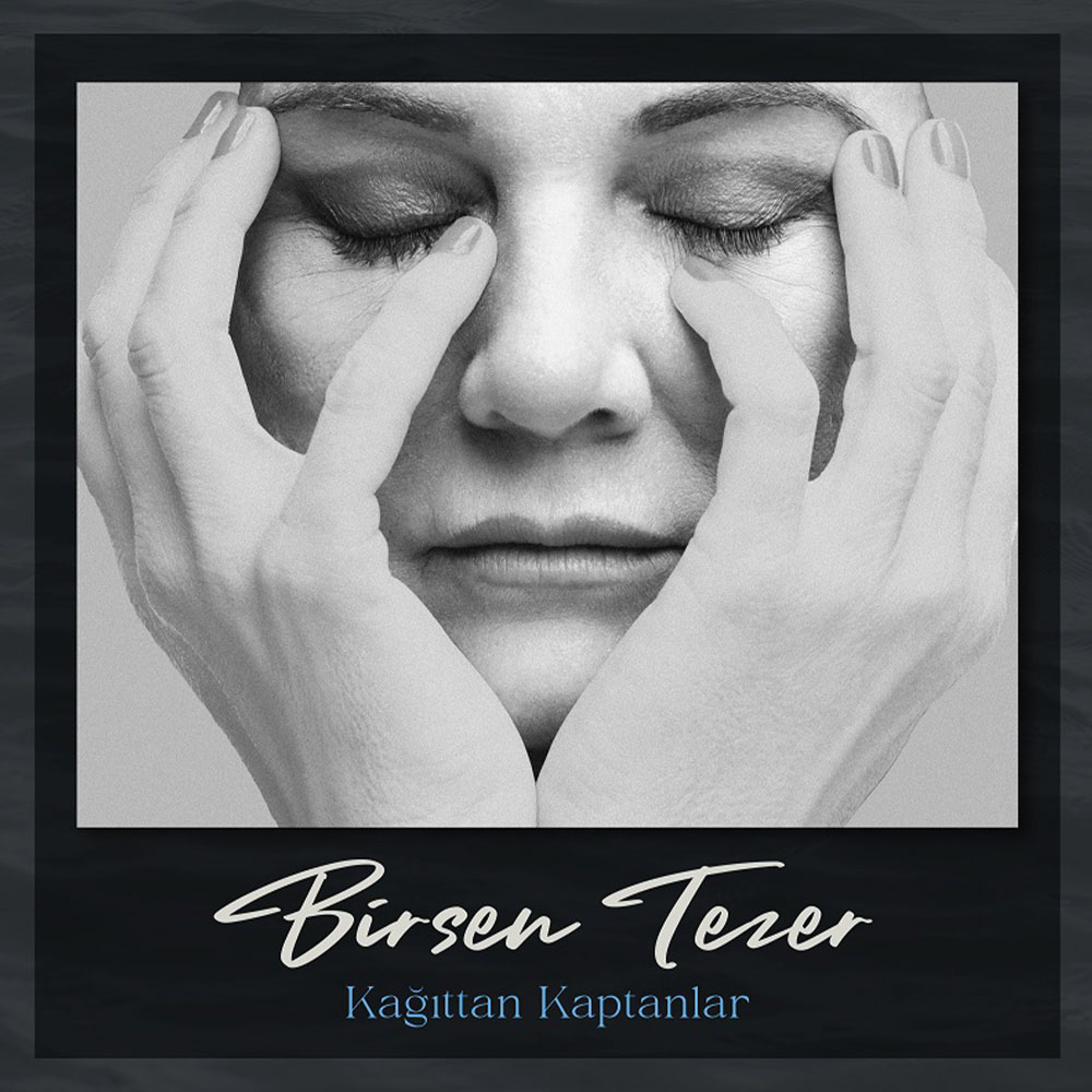 Birsen Tezer - Kağıttan Kaptanlar
