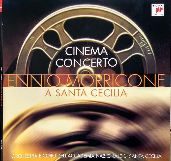Ennio Morricone, Orchestra* & Coro dell'Accademia Nazionale di Santa Cecilia – Cinema Concerto (Ennio Morricone A Santa Cecilia)
