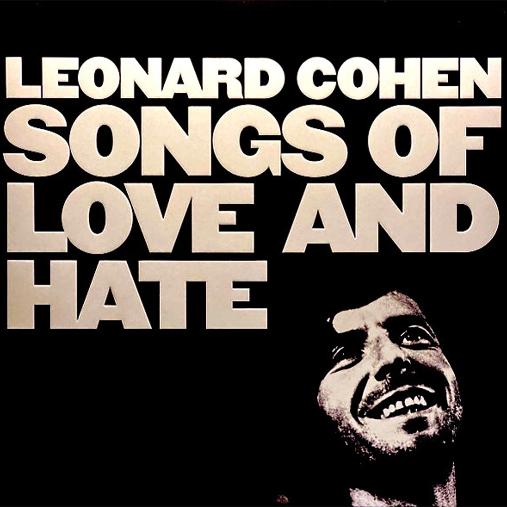 Leonard Cohen – Songs Of Love And Hate (2022 Reissue, Remastered)