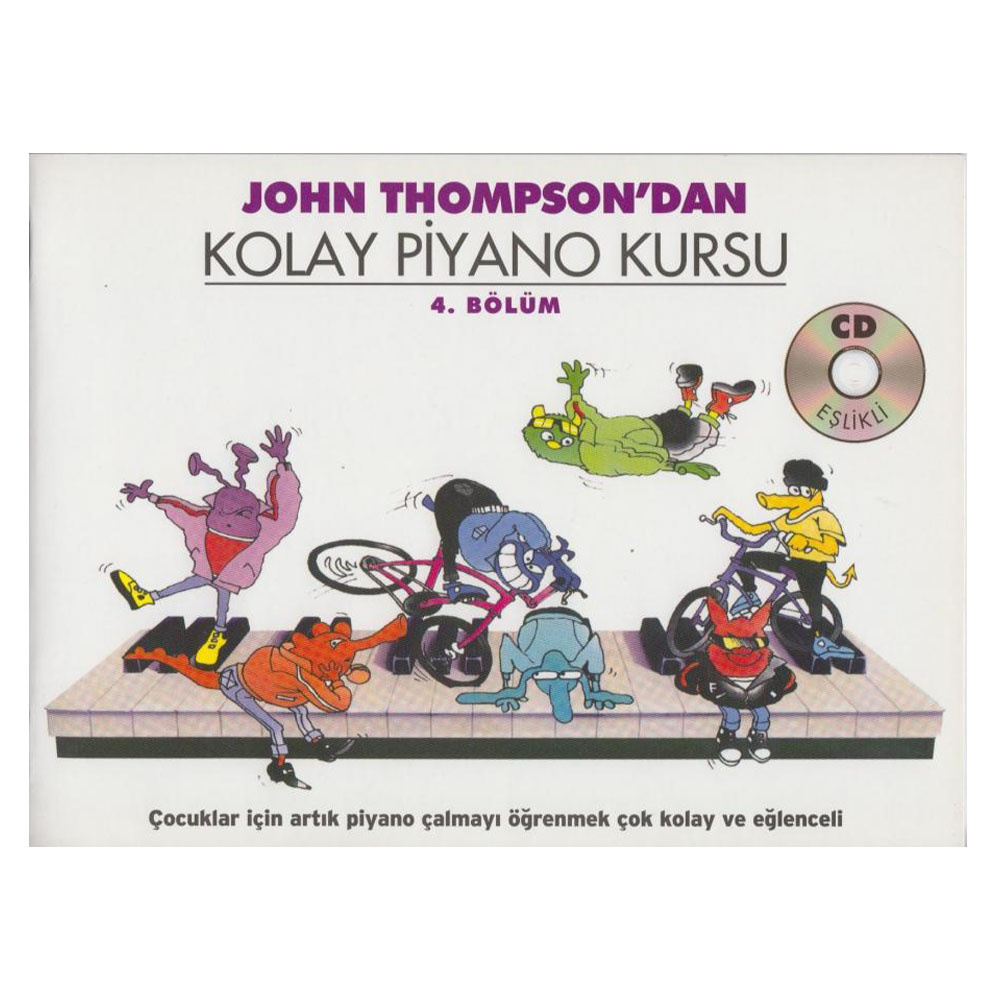 John Thompson`dan Kolay Piyano Kursu 4. Bölüm