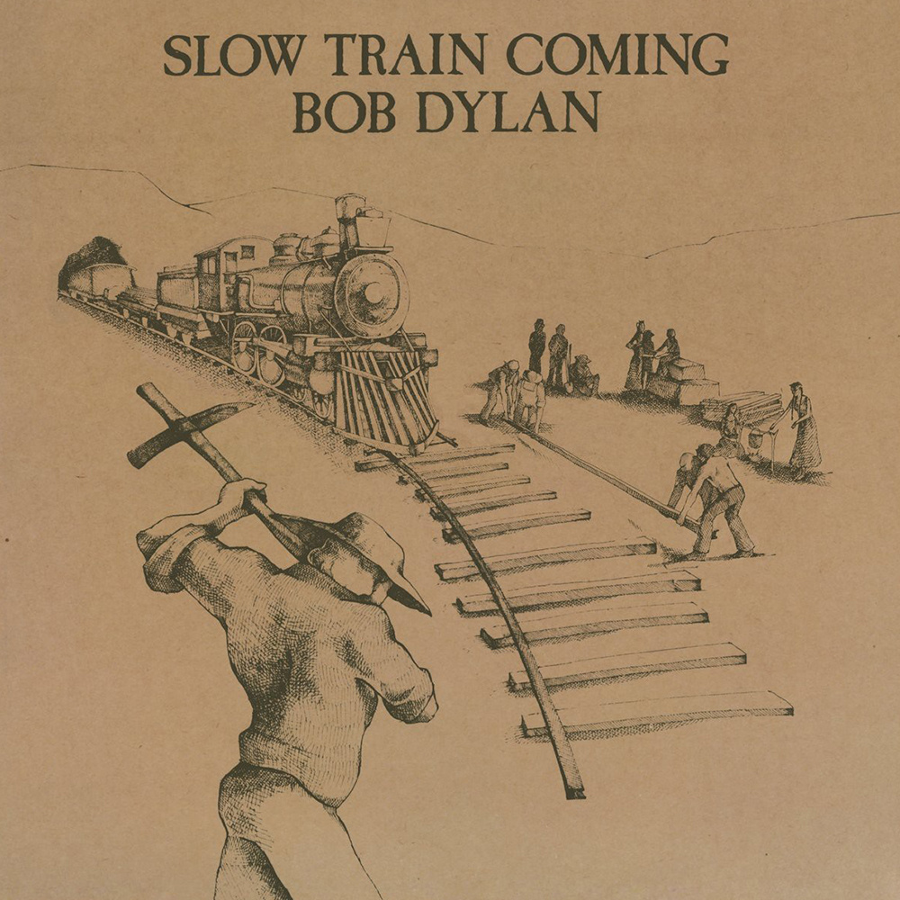 Bob Dylan - Slow Train Coming