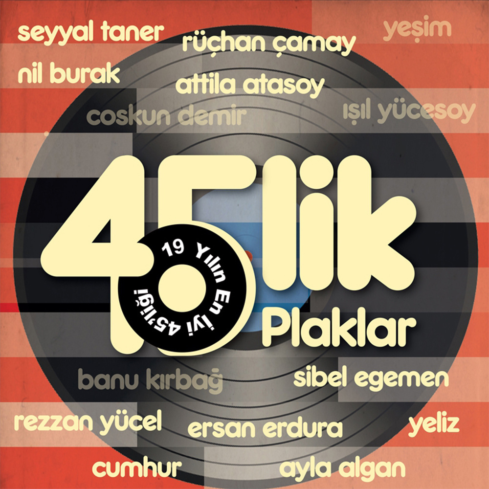 Çeşitli Sanatçılar - 45'lik 19 Yılın En İyi 45'liği