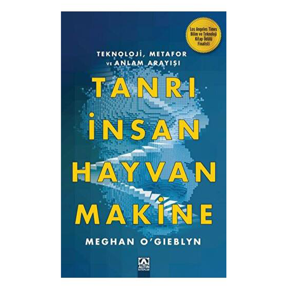 Tanrı, İnsan, Hayvan, Makine