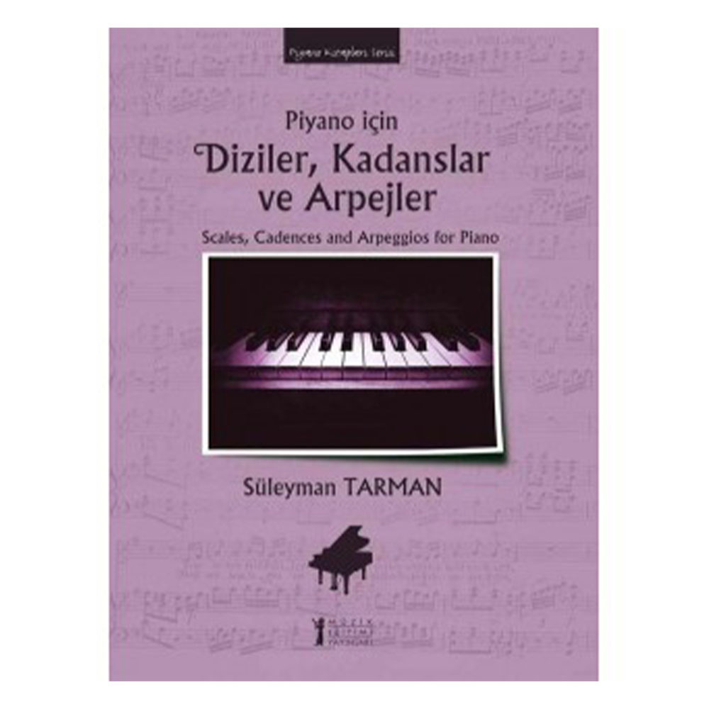 Piyano Için Diziler. Kadanslar ve Arpejler