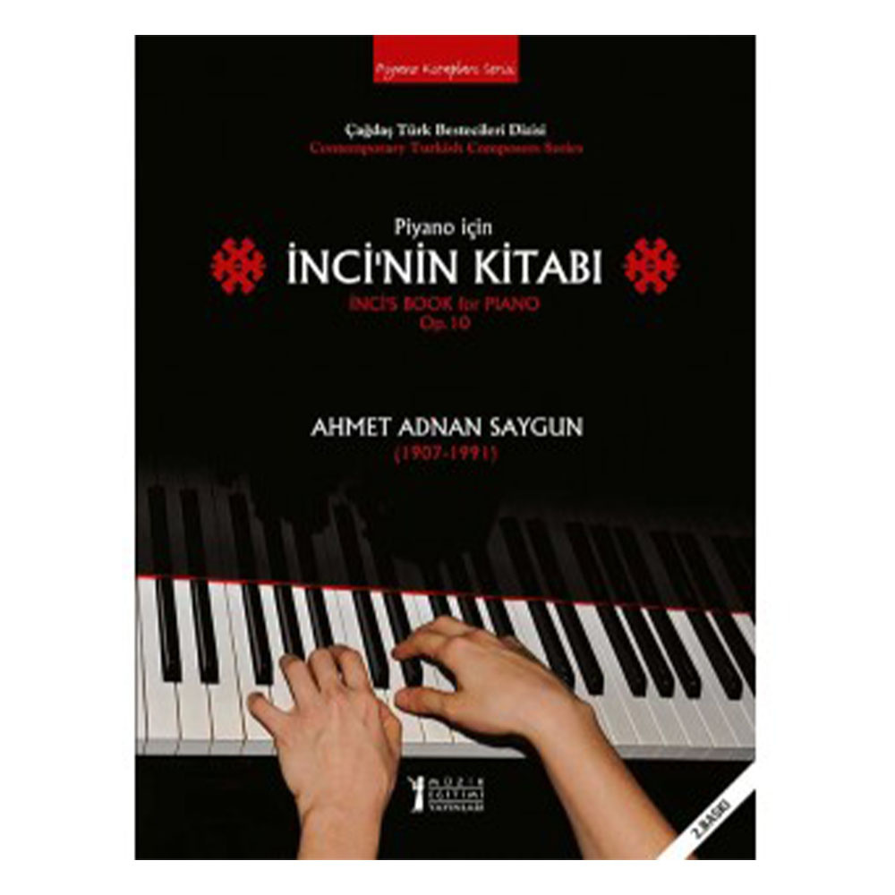 Piyano Için Inci’nin Kitabi / Inci’s Book