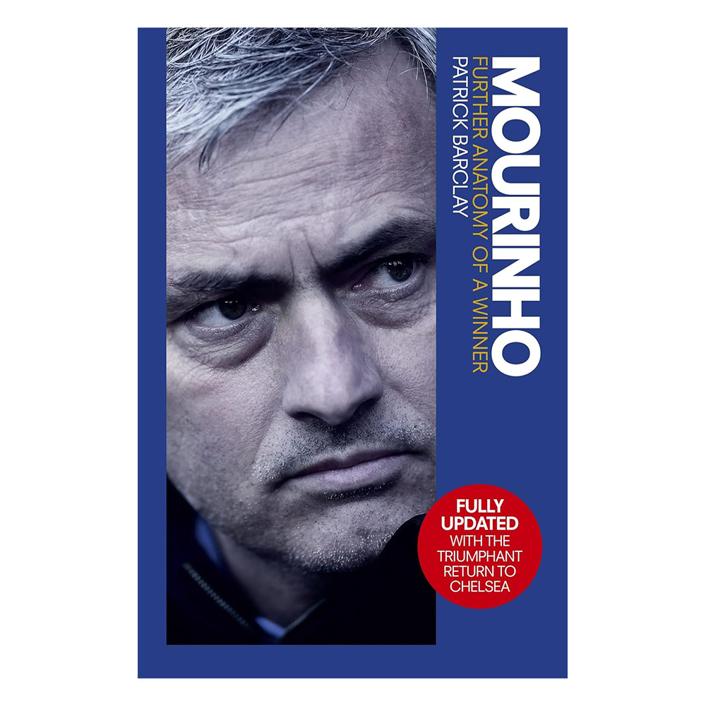 Mourinho: Further Anatomy Of A Winner