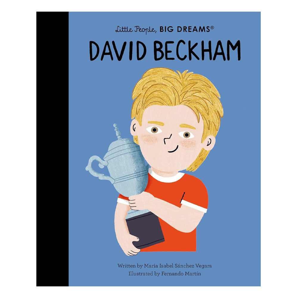 David Beckham (Little People, BIG DREAMS)