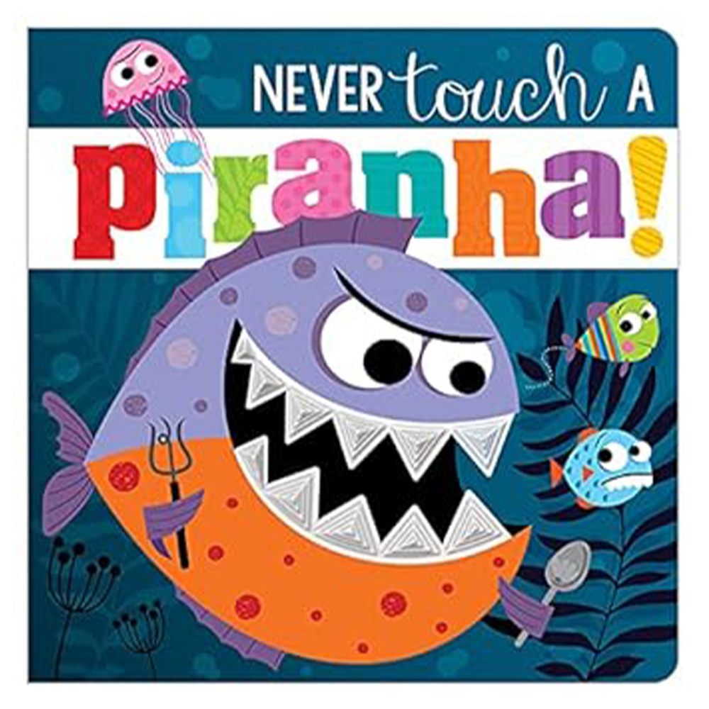 MBI - Never Touch a Piranha!