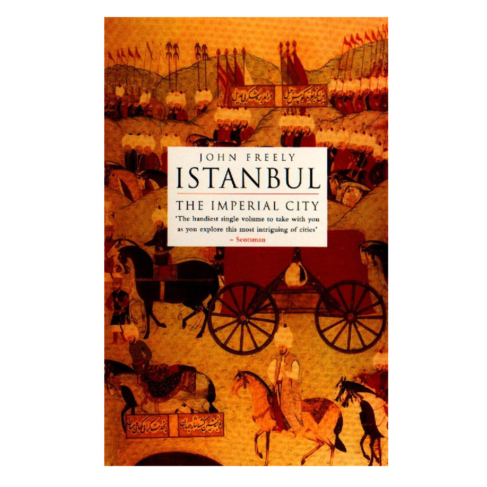 Istanbul: The Imperial City