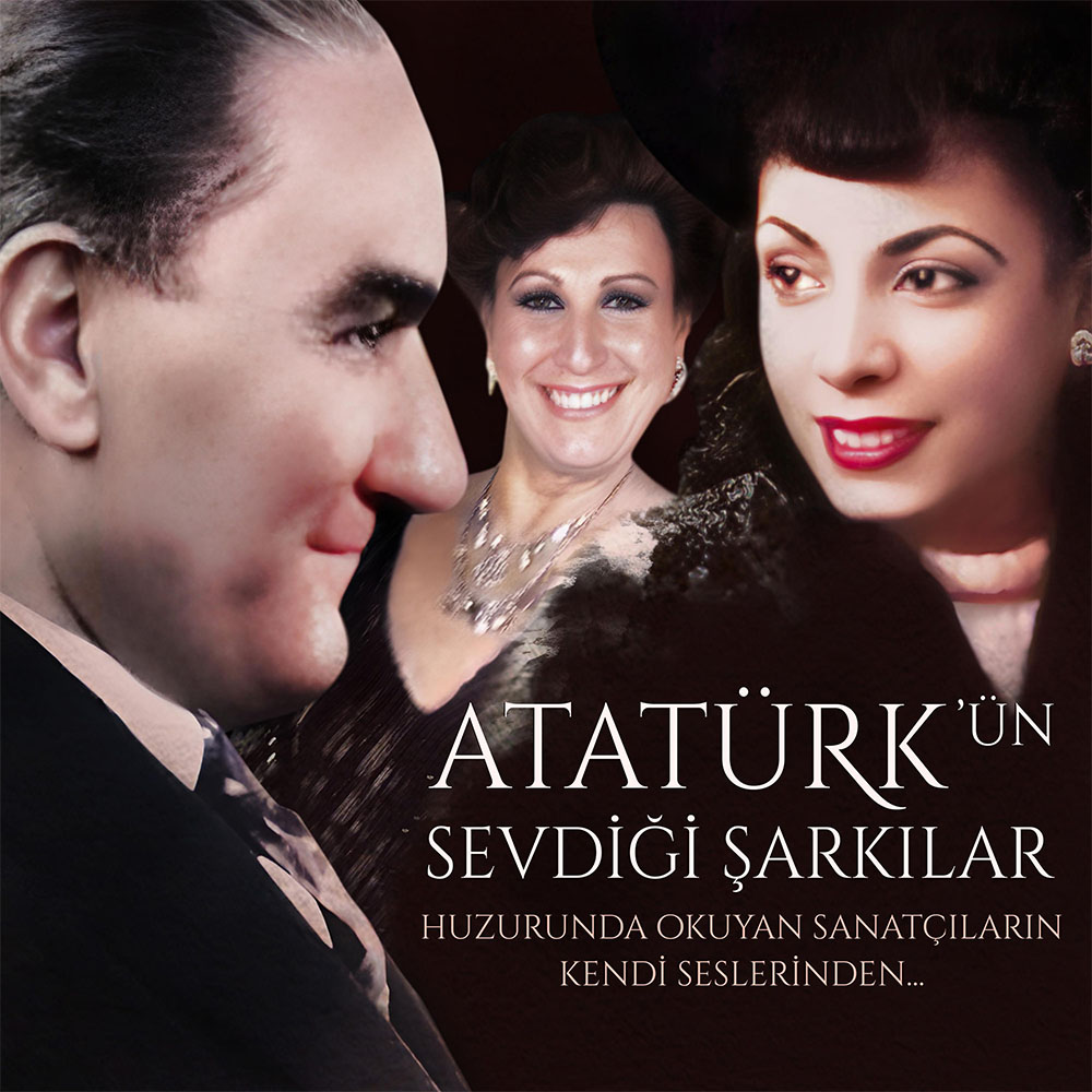 Müzeyyen Senar, Safiye Ayla - Atatürk'ün Sevdiği Şarkılar