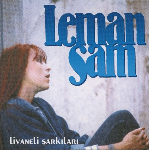 Leman Sam – Livaneli Şarkıları