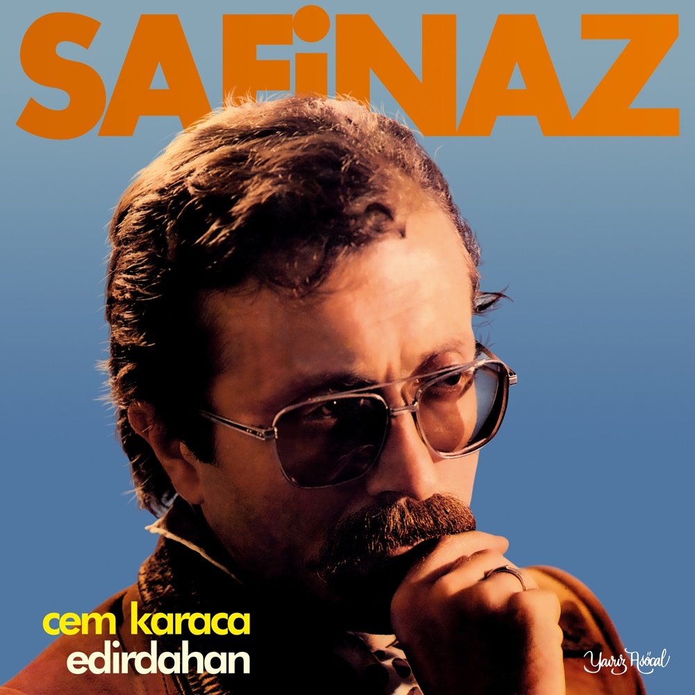 Cem Karaca, Edirdahan – Safinaz