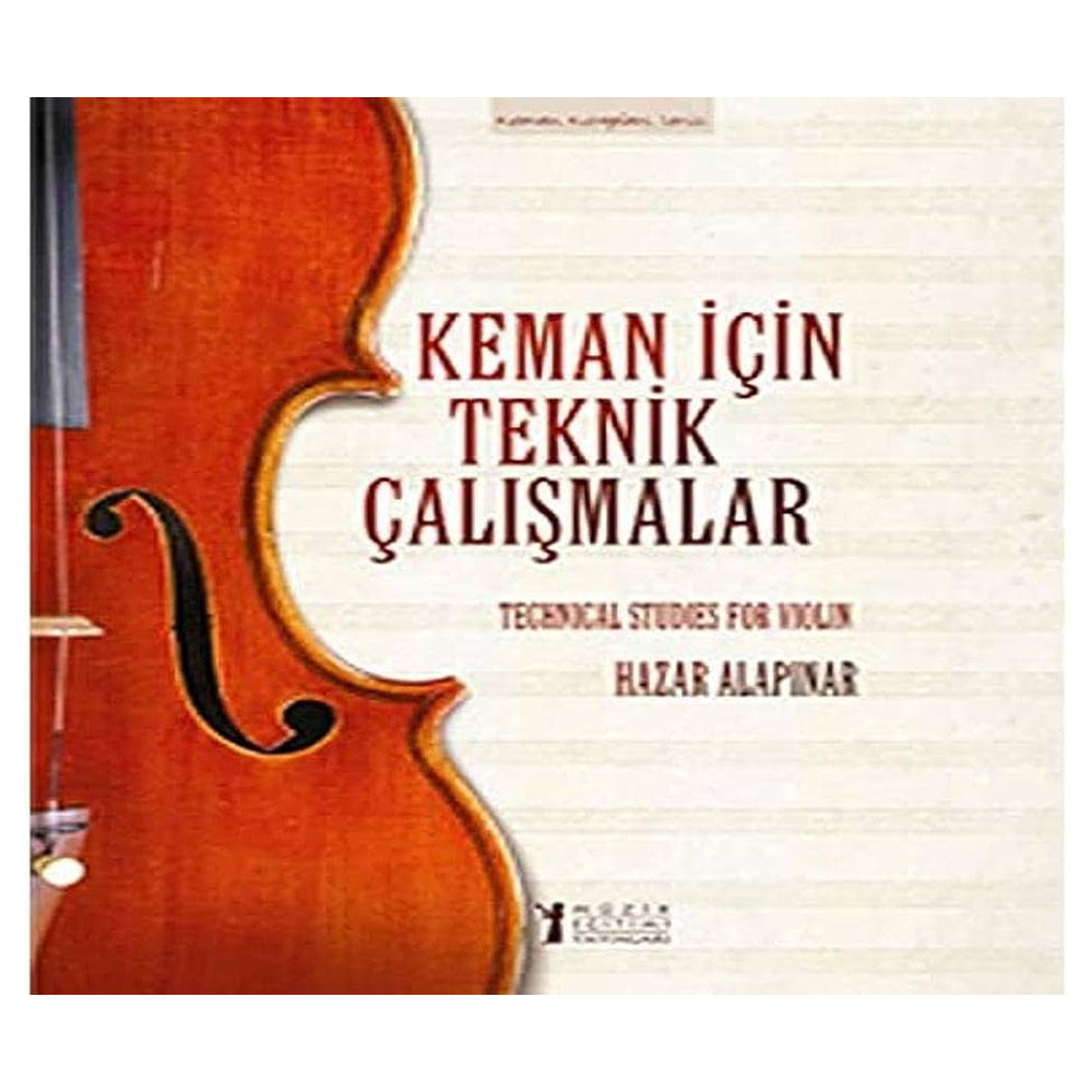 Keman İçin Teknik Çalışmalar / Techinical Studies for Violin